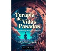 Isis Estrada Terapia de Vidas Pasadas (Tascabile)