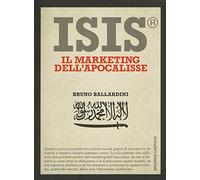 ISIS. Il marketing dell’apocalisse