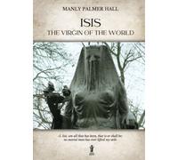 Isis, the Virgin of the World