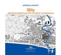 Isity. Dispositivi progettuali per la Statale 16 di Senigallia