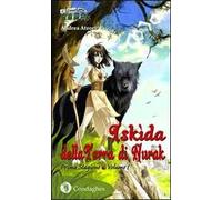 Iskìda della terra di Nurak. Prima stagione. Vol. 1