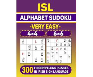 ISL Alphabet Sudoku (Very Easy) - 300 Fingerspelling Puzzles in Irish Sign Language