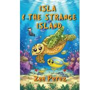 Isla And The Strange Island