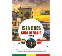 ISLA CRES GUÍA DE VIAJE 2026: Consejos de expertos sobre vuelos, requisitos de visado, transporte público y elementos esenciales para viajar