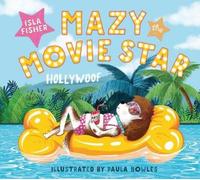 Isla Fisher Mazy the Movie Star (Copertina rigida)