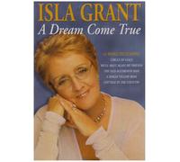 Isla Grant - Dream Come True [Edizione: Regno Unito]