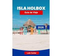 Isla Holbox Guía de viaje, 2026: Explore playas tropicales, encuentros con la vida silvestre y ambientes relajados de la isla