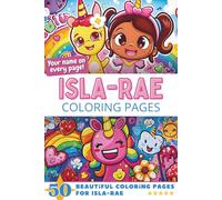 Isla-Rae Coloring Pages: Wow-Effect! Your name on every page - Isla-Rae coloring book - 6x9" - 50x Isla-Rae coloring page - Fantastic Gift