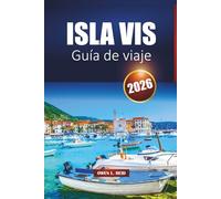 Isla Vis Guía De Viaje 2026: Descubre las principales atracciones, playas, comida local, historia, tours de aventura y consejos sobre ferry en la costa dálmata de Croacia