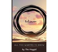 ISLAM: All you wanted to know