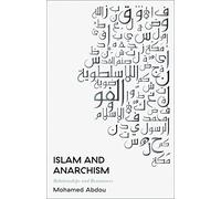 Mohamed Abdou Islam and Anarchism (Tascabile)