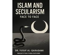 ISLAM AND SECULARISM FACE TO FACE