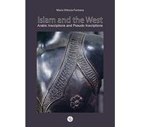 Islam and the West. Arabic inscriptions and pseudo inscriptions - Fontana ...