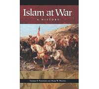 Islam at War: A History