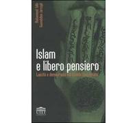 Islam e libero pensiero. Laicità e democrazia nel mondo musulmano