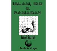 Islam Eid & Ramadan Word Search Puzzle book: Easy to Read Print, Words Related to Muslims, Blessed Holy month and More, 110 pages 50+ Puzzles ... Gift knowledge, Learning and Fun Times