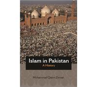 Islam in Pakistan: A History