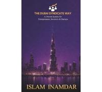 Islam Inamdar The Dubai Syndciate Way (Tascabile)