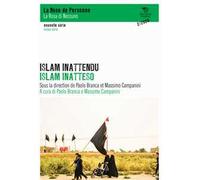Islam inattendu-Islam inatteso