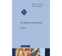 Islam. Nuova ediz. - Campanini Massimo