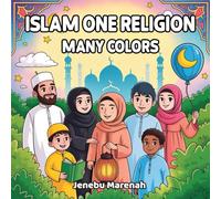 Islam One Religion Many Colors