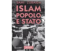 Islam, popolo e stato. Idee e movimenti politici in Medio Oriente