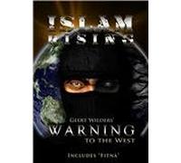 Islam Rising: Geert Wilders' Warning to the West