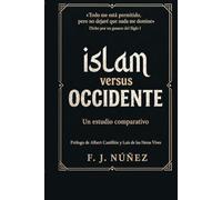 ISLAM VERSUS OCCIDENTE: Un estudio comparativo