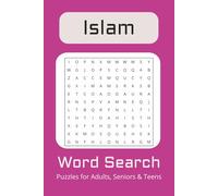 Islam Word Search Puzzle Book: Word Searches with Easy to Read Print about Islam, Islamic Pillars, Islamic Prophets and More | 6x9 inches, 110 pages | ... Gift for Vacations, Holidays and Free Times