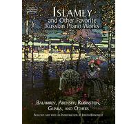 Islamey And Other Favorite Russian Piano Works.