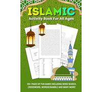 Islamic activity book: A Fun Puzzle Adventure with Islamic Word Searches, Mazes and Crosswords