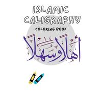 Islamic Calligraphy Coloring Book: Fun Islamic Art Designs for Ages 8-13