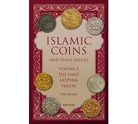 Islamic Coins & Their Values: The Early Modern Period