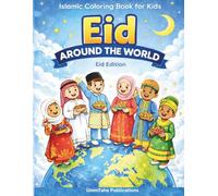 Islamic Coloring Book for Kids: Eid Around the World