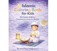 Islamic Coloring Book for Kids: Ramadan Edition-Preparing the Heart for Worship