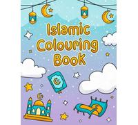 Islamic Colouring Book: Colouring Pages of Ramadan, Eid, Mosques, Lanterns, Sheep, and Cultural Designs