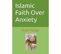 Islamic Faith Over Anxiety