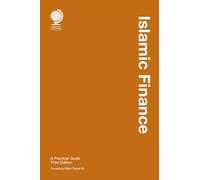 Islamic Finance: A Practical Guide