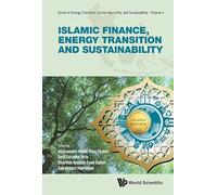 Islamic Finance, Energy Transition And Sustainability