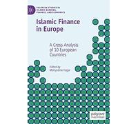 Islamic Finance in Europe: A Cross Analysis of 10 European Countries