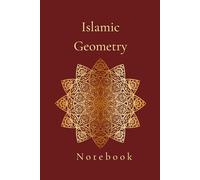 Islamic Geometry Journal: Luxury Geometric Pattern Notebook, 110 Lined Pages