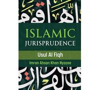 Islamic Jurisprudence - Usul Al Fiqh
