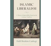 Islamic Liberalism: A Theory of Impossibility Based on the Lockean Tradition