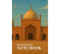 Islamic Lined Notebook | Badshahi Mosque Cover | Elegant Muslim Journal for Daily Writing, Reflection & Notes