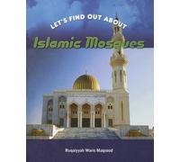 Islamic Mosques (Let's Find Out about)