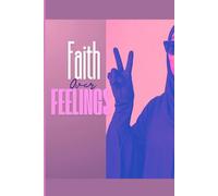 ISLAMIC Notebook: MUSLIM JOURNAL, FAITH OVER FEELINGS GIFT