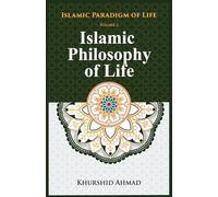 Islamic Philosophy of Life
