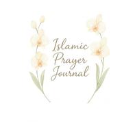 Islamic Prayer Journal for Muslim Women: Daily Salah Tracker, Gratitude & Reflection Planner | Islamic Notebook for Mindfulness, Faith & Consistent Prayers (A5, 3-Month Journal)