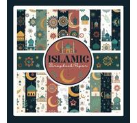 Islamic Scrapbook Paper: Ramadan and Eid Pattern Craft Paper Pad For Scrapbooking, Mixed Media, Origami, Junk Journals & Paper Crafts; 8.5x8.5