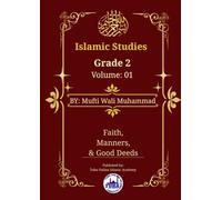 Islamic Studies - Grade 2 Volume: 01: Tawheed and Aqeedah